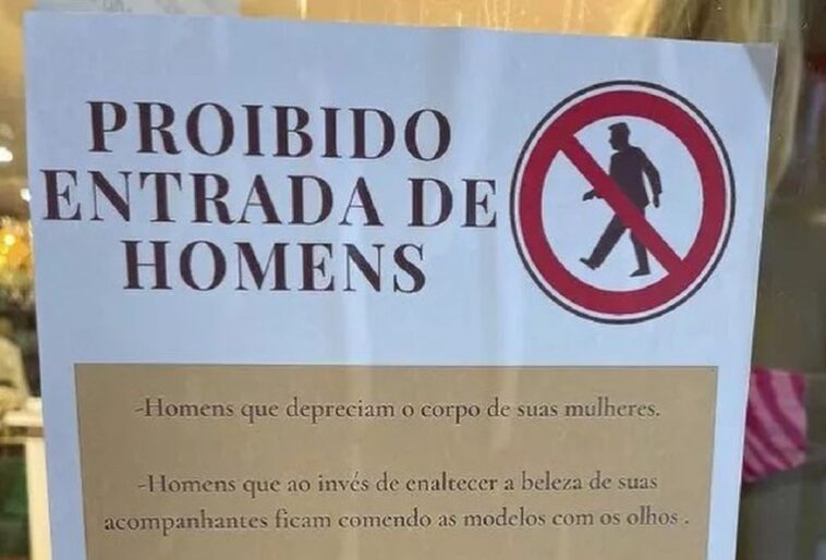 En Brasil, una tienda prohíbe entrada a los hombre: el cartel se vuelve viral